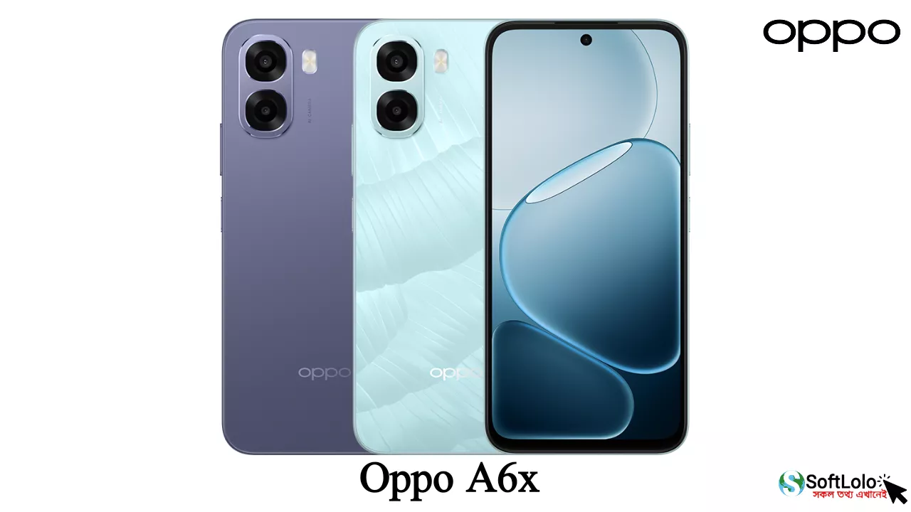 Oppo A6x Price in Bangladesh ও স্পেসিফিকেশন
